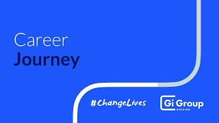 Career Journey | Gi Group Holding