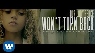 Our Lady Peace - Won&#39;t Turn Back (Official Music Video)