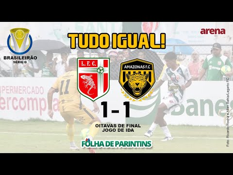 Lagarto 1 x 1 Amazonas | Gols - Brasileirão Série D | Ida - Oitavas de final