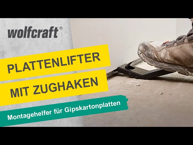 Video teaser for Plattenlifter mit Zughaken: Montagehelfer für Gipskartonplatten | wolfcraft