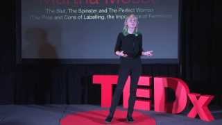 The slut, the spinster and the perfect woman: Martha Mosse at TEDxCoventGardenWomen
