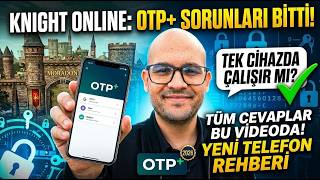 Knight Online OTP+ Rehberi 2026 | Yeni Sunucu Öncesi Hesabını Hazırla!