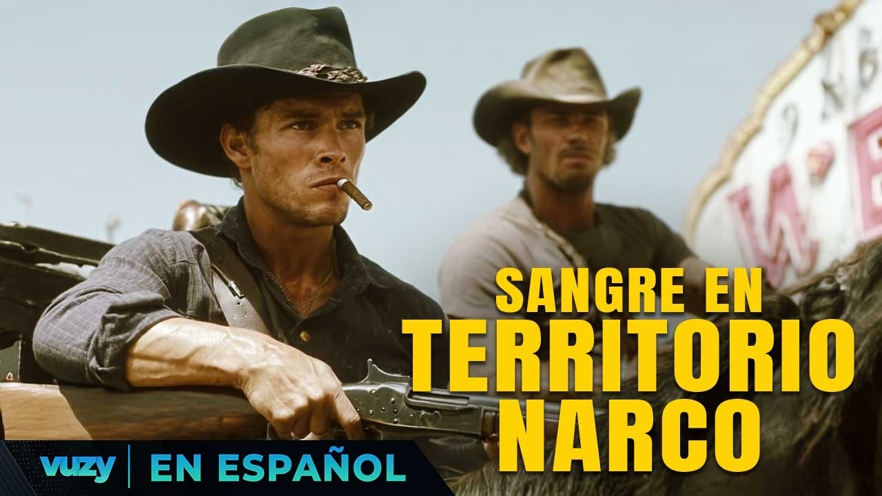 Sangre En Territorio Narco | El crimen lo exige | Pelicula de Accion En Espanol Latino