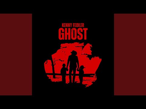 Ghost - Kenny Feidler