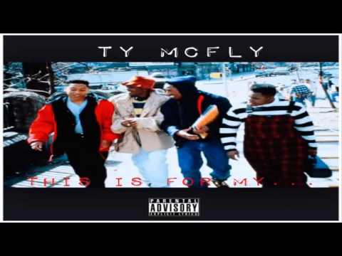 TY McFLY - This Is For My ...