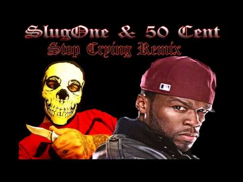 SlugOne & 50 Cent - Stop Crying (Remix)