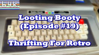 Looting Booty #19 (Thrifting For Retro)