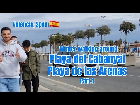 Valencia, Spain | Playa del Cabanyal | Playa de las Arenas | Winter walking| Part-1