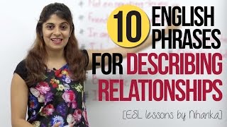 10 English Phrases for Describing Relationships – Free English Speaking Lesson (ESL)