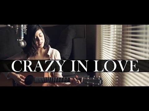 Beyonce - Crazy In Love (Cover) by Daniela Andrade