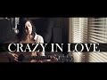 Beyonce - Crazy In Love (Cover) by Daniela ...