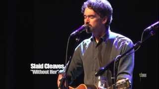 Slaid Cleaves - 