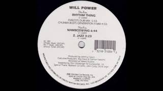 Will Power - Rhythm Thing (Fiasco's Dub Mix)