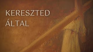 CRUX - Kereszted által (OFFICIAL MUSIC VIDEO)