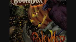 Boondox Pumkinhed (Resurection) Track 1