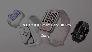 Xiaomi Smart Band 10 Pro | Design