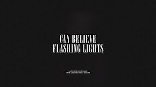 Can Believe / Flashing Lights
