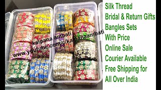 Silk Thread Bridal,Return Gifts Bangles Sets with Price | Online Delivery | kalpana ambati