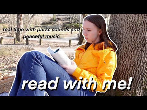 Read With Me | real time with peaceful music and park sounds