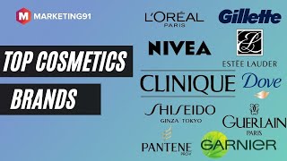 Top 10 Cosmetic Brands in 2021