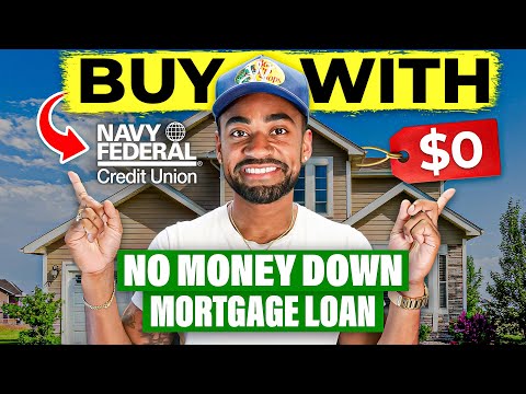 Navy Federal No Money Down Mortgage Loan 2025 (100% financing)