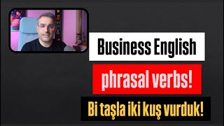 Phrasal Verbs in Business English
