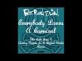 Fatboy Slim - Everybody Loves A Carnival (The Cube Guys & APDW Remix)