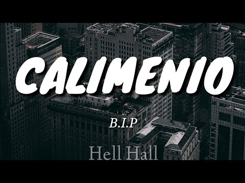 Calimenio - B.I.P - Letra (Lyrics)