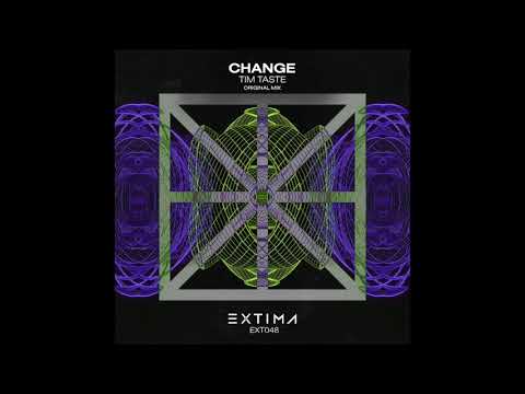 [EXT048] TiM TASTE - Change (Original Mix)
