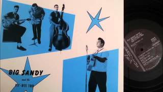 Big Sandy and the Fly-Rite Trio - Baby You Done Gone