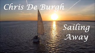 Chris de Burgh- Sailing Away (4k-hd)