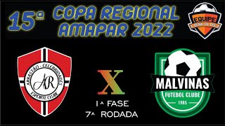 Arrastão EC / Celebridades x Malvinas EC | Copa Amapar 2022 | 1ª Fase – 7ª Rodada