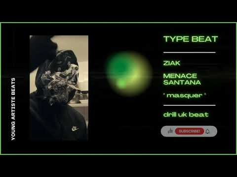 [FREE] ZIAK X MENACE SANTANA  DRILL UK /FR TYPE BEAT 2021 YOUNG ARTISTE BEATS *LIEN EN DESCRIPTION *