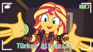 Türkçe Altyazılı How To Backstage