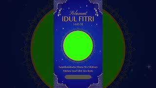 Download lagu STORY WA FREE GREEN SCREEN UCAPAN SELAMAT IDUL FITRI 2024 1445 H #storywa #wastoryterbaru mp3