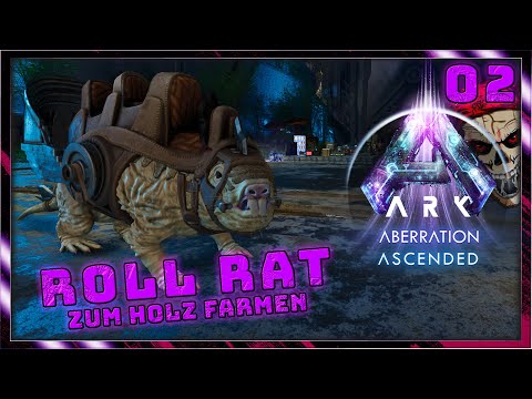 Aberration ⭐ 02: Eine ROLL RAT zum Holz farmen | ARK Survival Ascended | #Doctendo