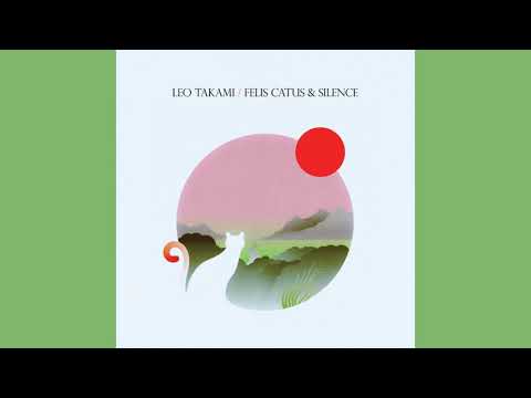 Leo Takami - Felis Catus and Silence