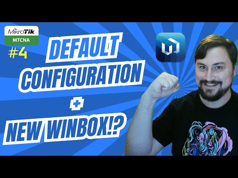 MikroTik Default Config & New Winbox! Free MTCNA Ep 4