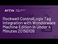 Rockwell ControlLogix   Tag Integration with Wonderware Machine Edition in Under 4 Minutes 20150109