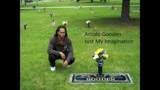 Antalo Gooden Just My Imagination