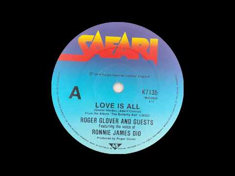1974/78: Roger Glover and Guests (feat. Ronnie James Dio) - Love Is All - 45