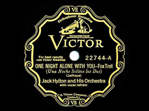 1930 Jack Hylton - One Night Alone With You (Pat O’Malley, vocal)