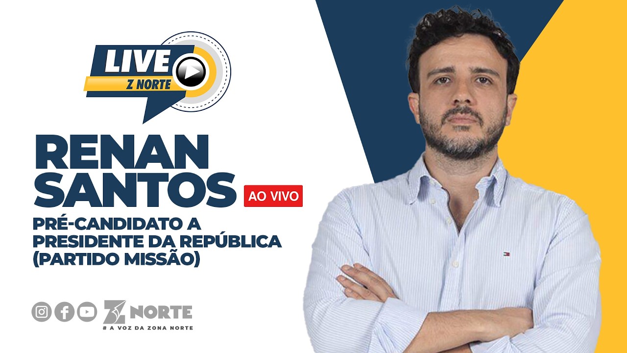Renan Santos (Missão) - Pré candidato à Presidente da República AO VIVO