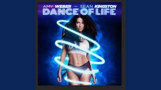 Dance of Life (feat. Sean Kingston)