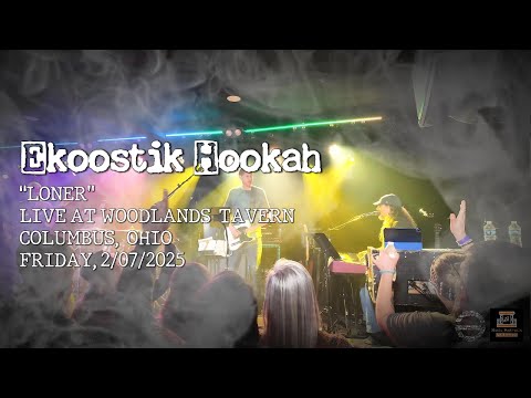 Ekoostik Hookah - "Loner" LIVE at Woodlands Tavern, Columbus Ohio 02/07/2025