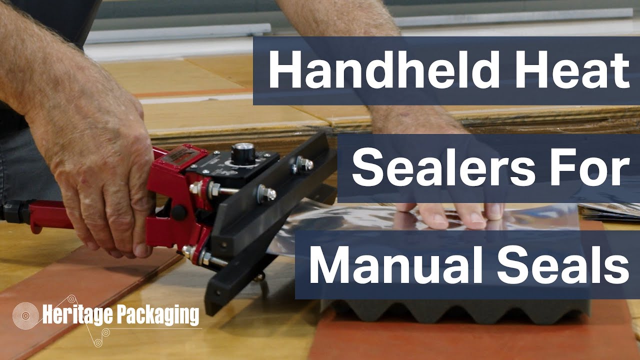 Handheld Heat Sealers for Manual Seals: Tutorial & Info