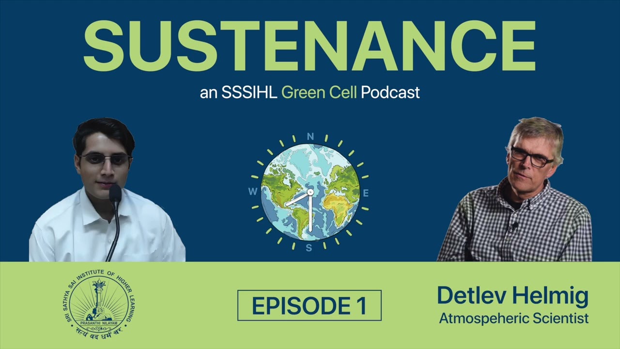 Sustenance Podcast | Episode 1 (Detlev Helmig, Atmospheric Scientist)