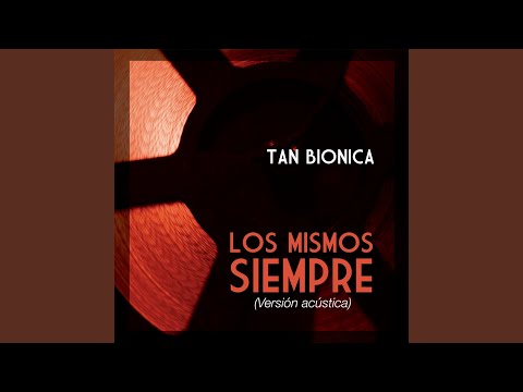 Los Mismos Siempre (Acoustic Version)