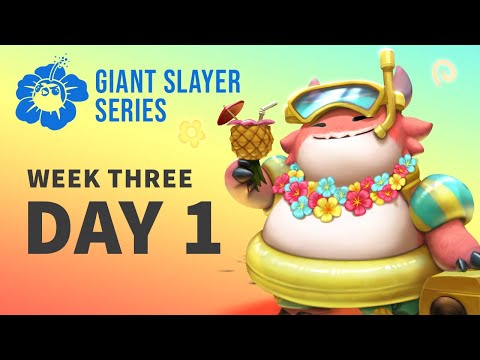 Giant Slayer Series 3 | Week 3, Day 1 | TFT 11.16b | Teamfight Tactics Esports