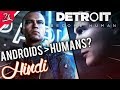 DETROIT Become Human Story Summary Good Ending In Hindi